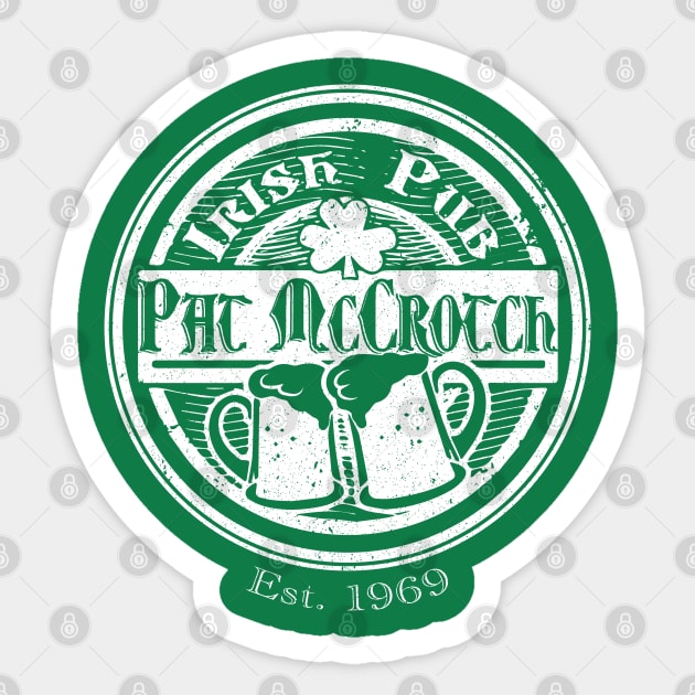 Pat McCrotch Irish Pub Sticker by Alema Art